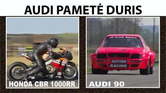 Audi 90 ir Honda CBR